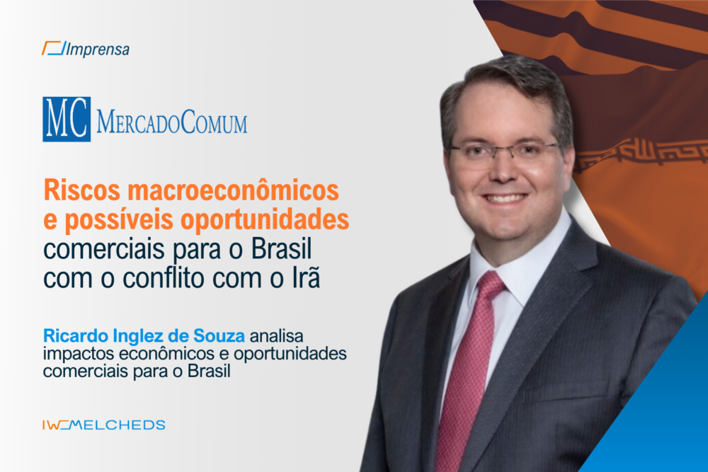 Riscos macroeconômicos e possíveis oportunidades comerciais para o Brasil com o conflito com o Irã