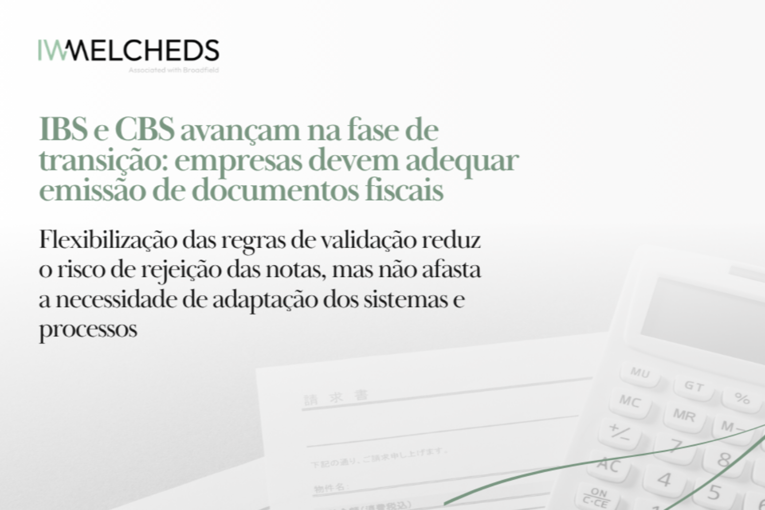 IBS e CBS avançam na implementação dos documentos fiscais eletrônicos